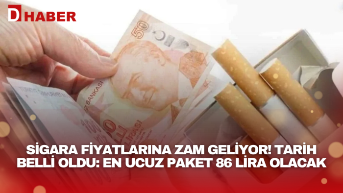 Sigara fiyatlarına zam geliyor! Tarih belli oldu: En ucuz paket 86 lira olacak